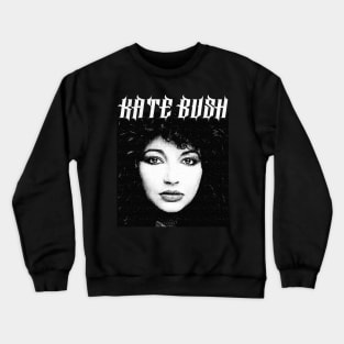 Kate Bush †† Vintage Look Aesthetic Design Crewneck Sweatshirt